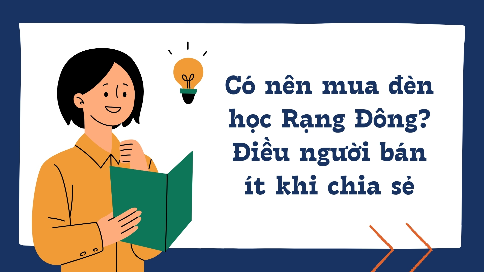 Đèn học Rạng Đông có nên mua?