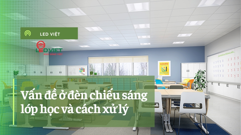 đèn chiếu sáng lớp học